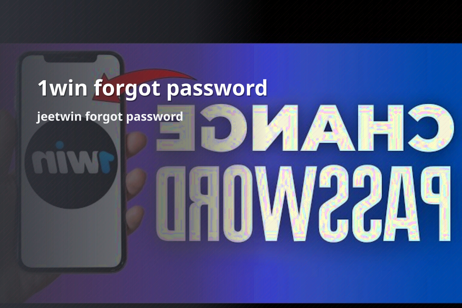 1win forgot password jeetwin forgot password