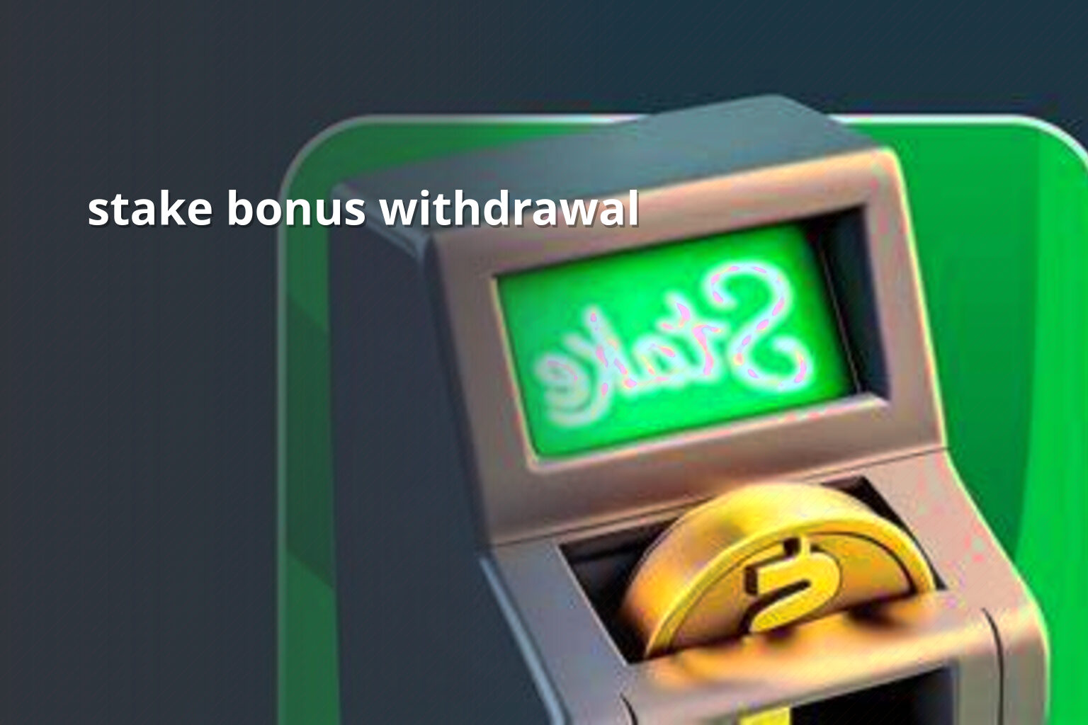 stake bonus withdrawal - gaming_brand