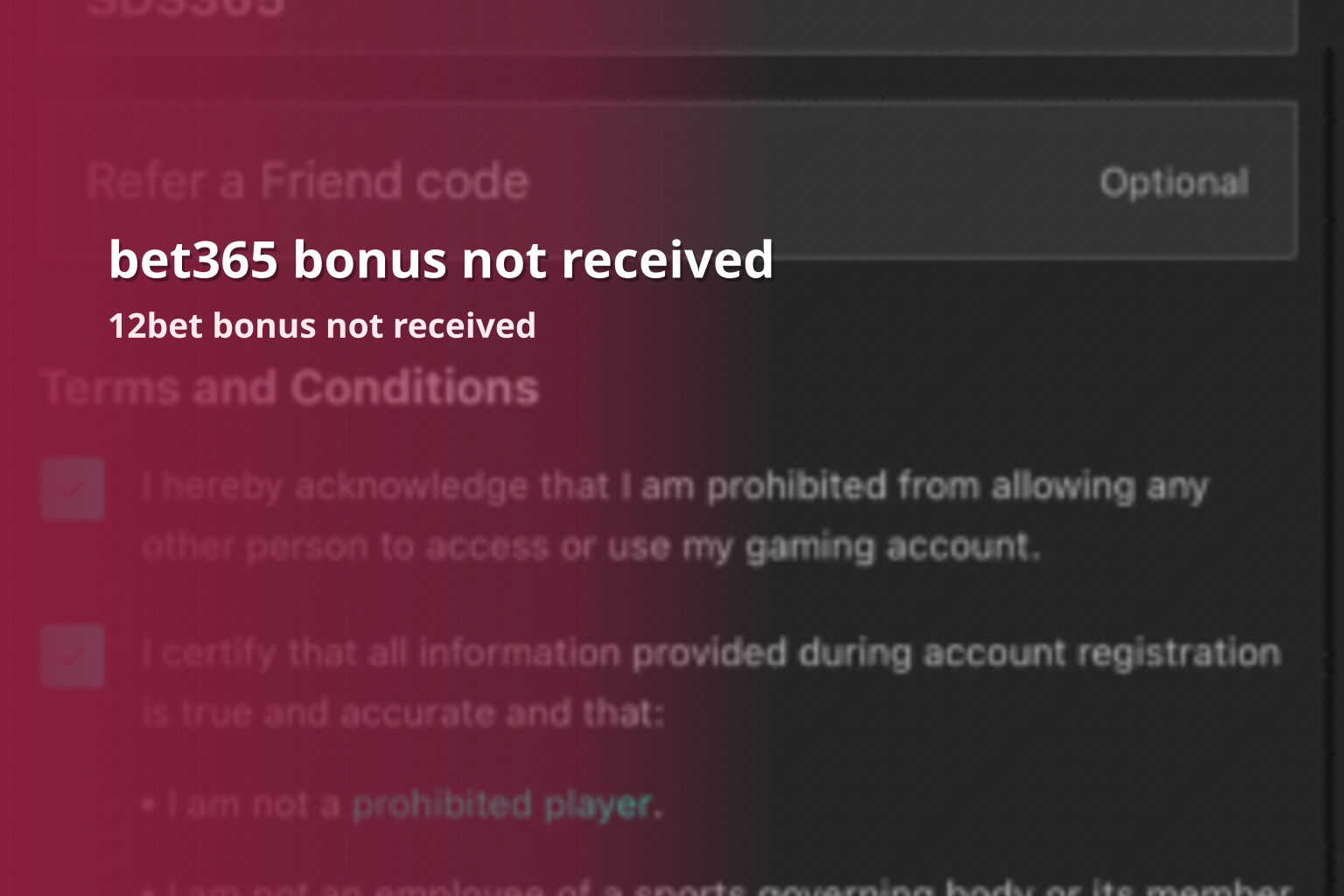 bet365 bonus not received 12bet bonus not received