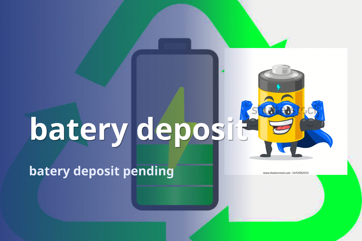 batery deposit batery deposit pending
