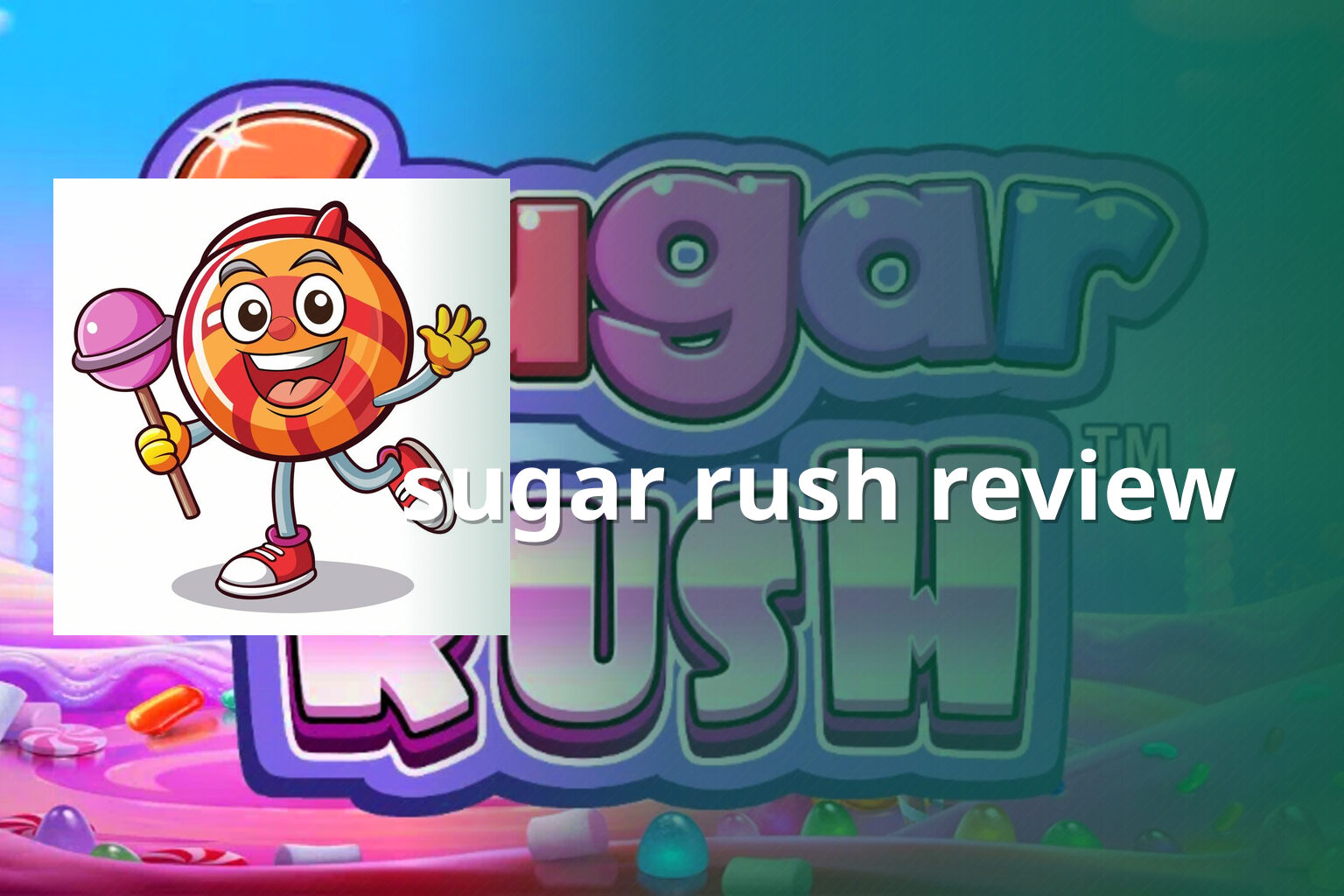 sugar rush review - slots