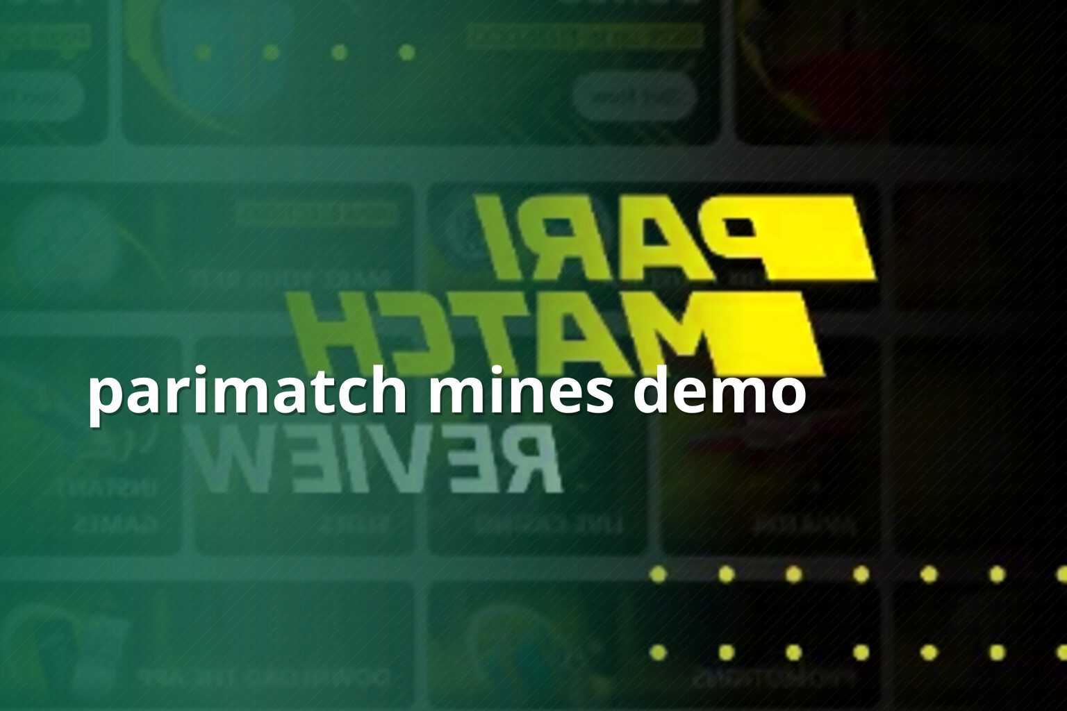 parimatch mines demo - gaming_brand