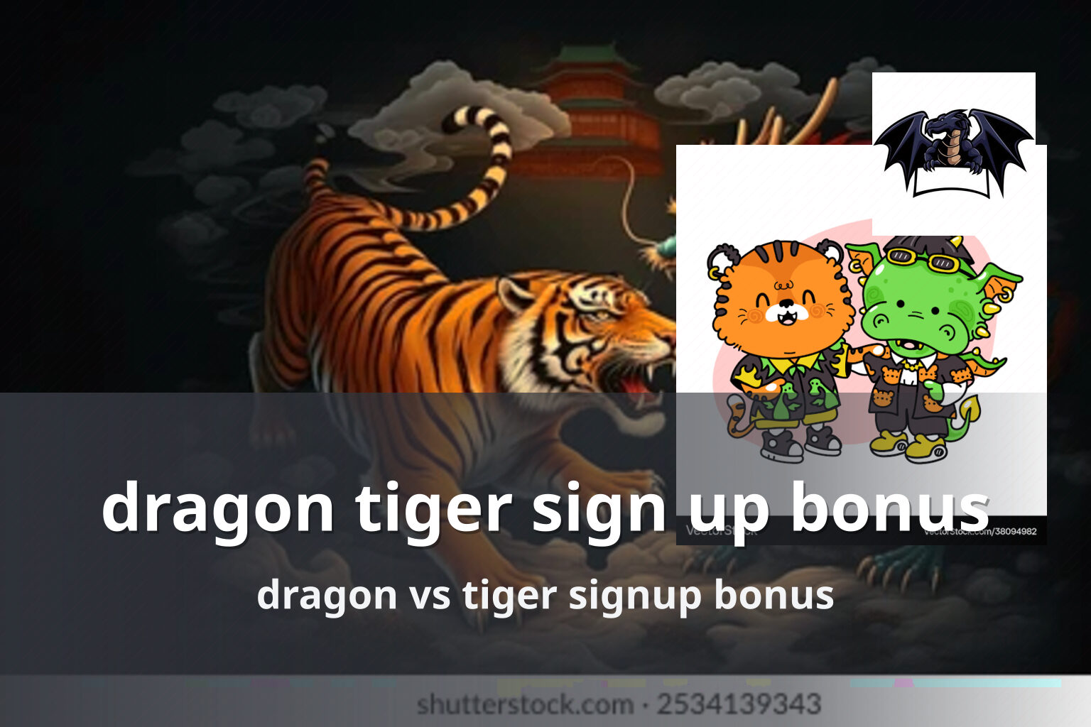 dragon tiger sign up bonus dragon vs tiger signup bonus