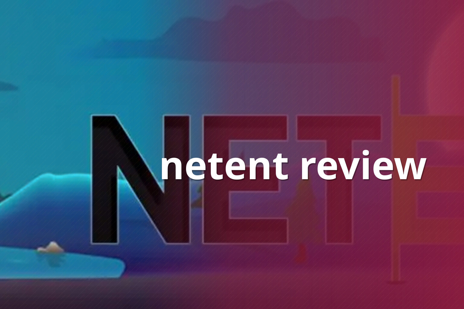 netent review - gaming_brand