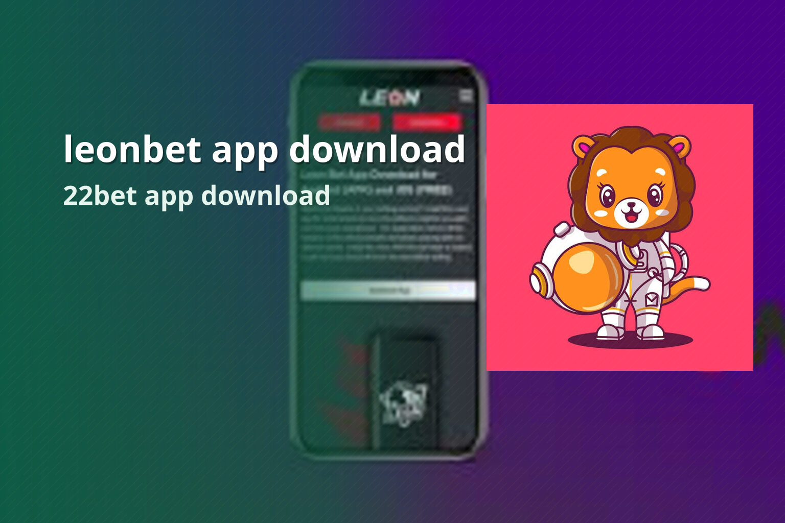 leonbet app download 22bet app download