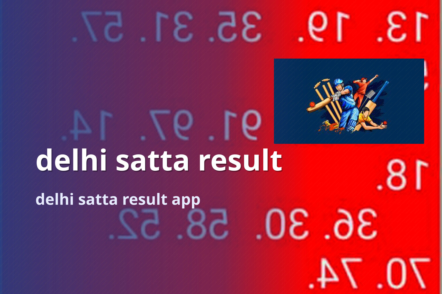 delhi satta result delhi satta result app