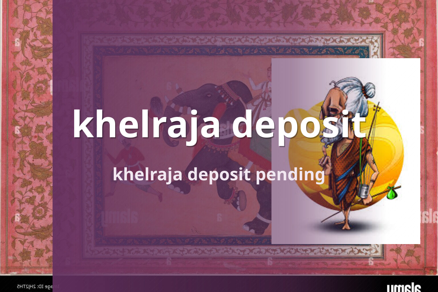 khelraja deposit khelraja deposit pending