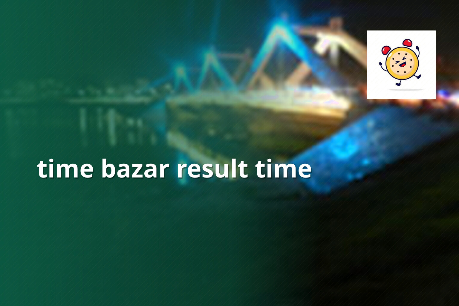 time bazar result time - matka_satta