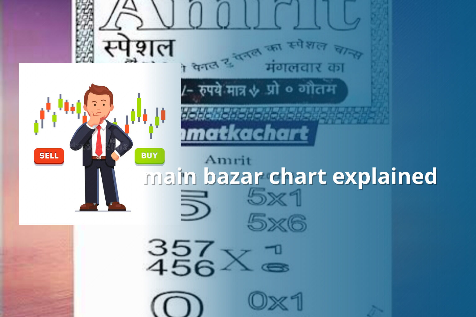 main bazar chart explained - matka_satta