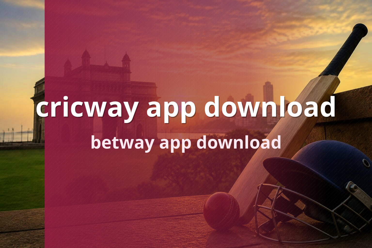 cricway app download betway app download
