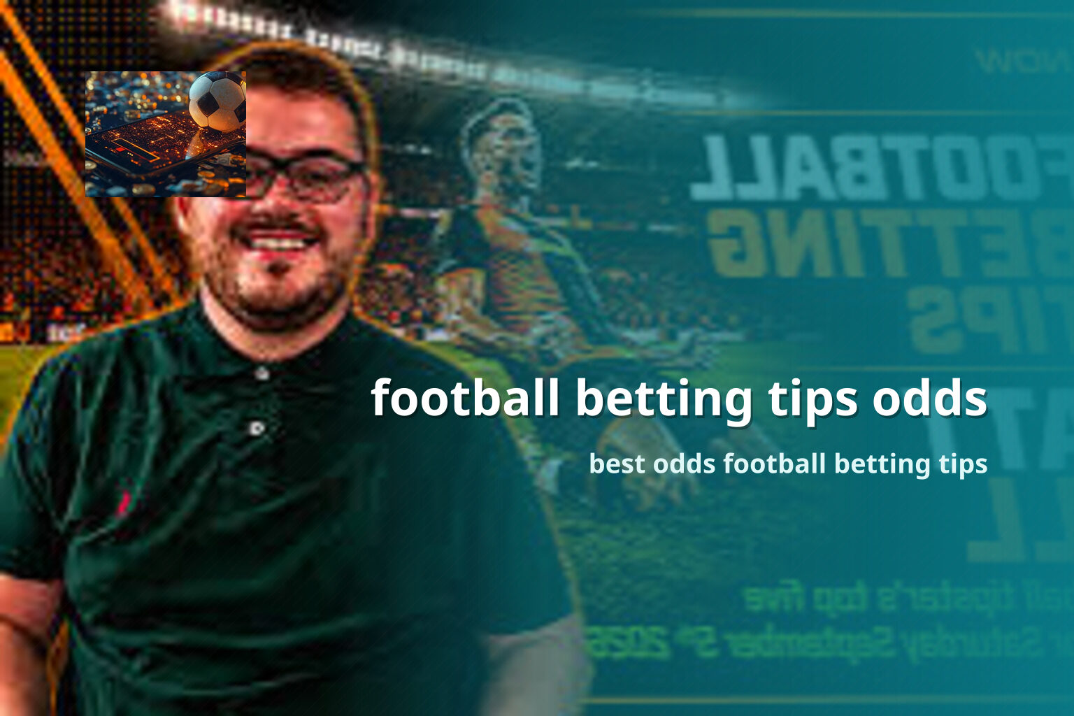 football betting tips odds best odds football betting tips