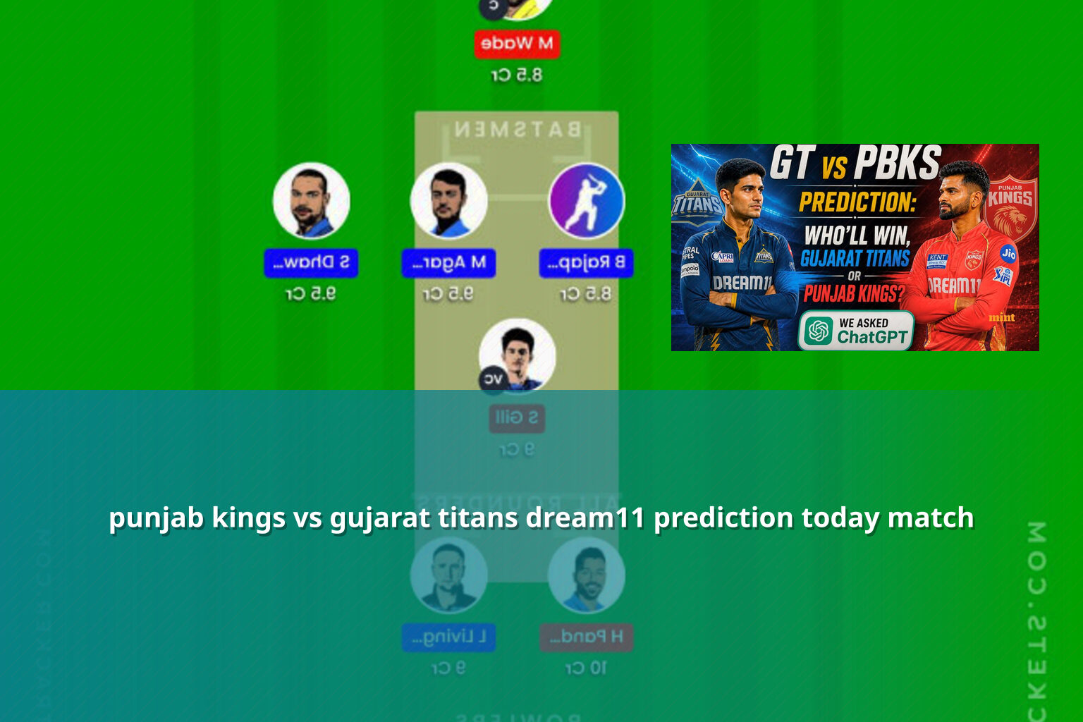 punjab kings vs gujarat titans dream11 prediction today match - sportsbook
