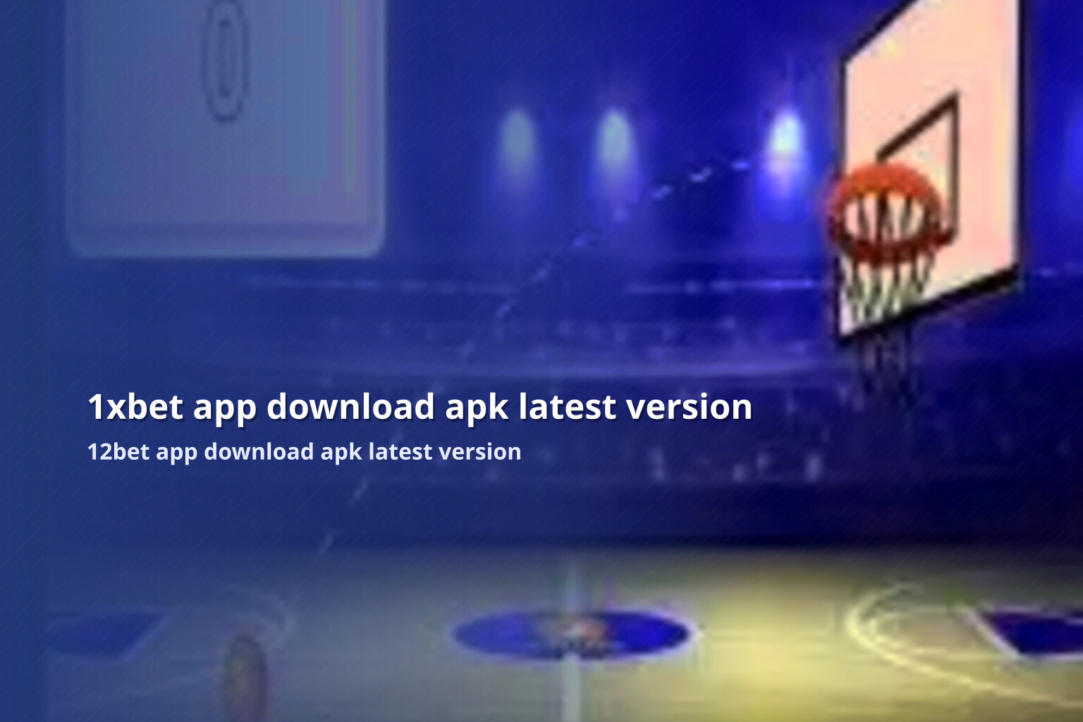 1xbet app download apk latest version - gaming_brand