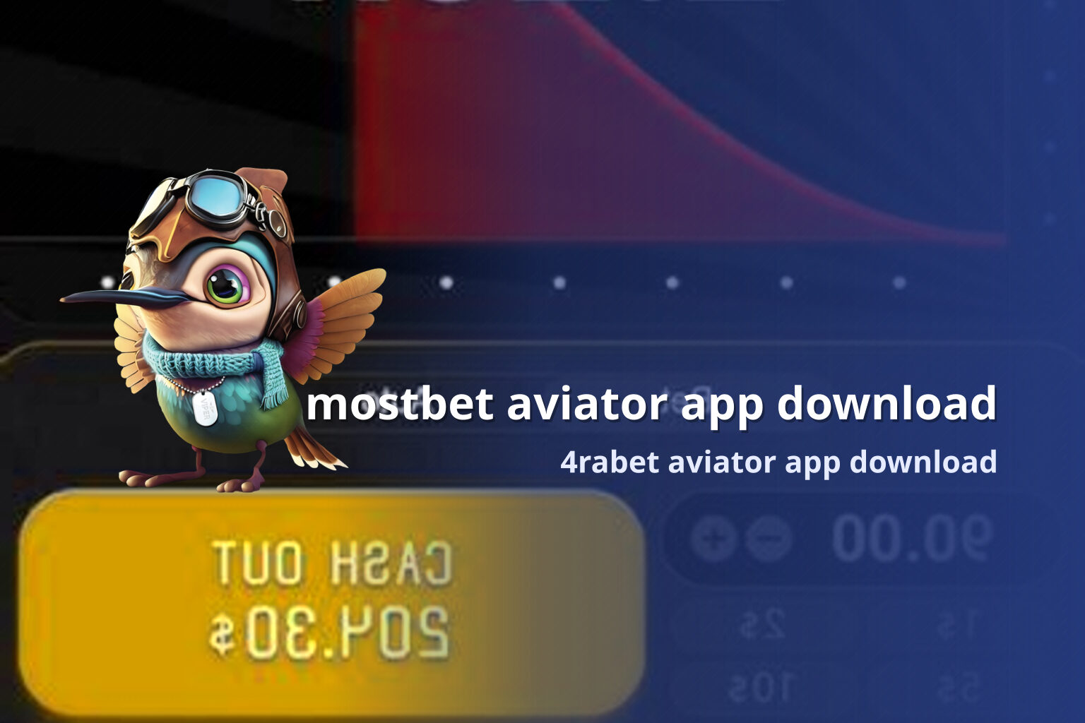 mostbet aviator app download 4rabet aviator app download