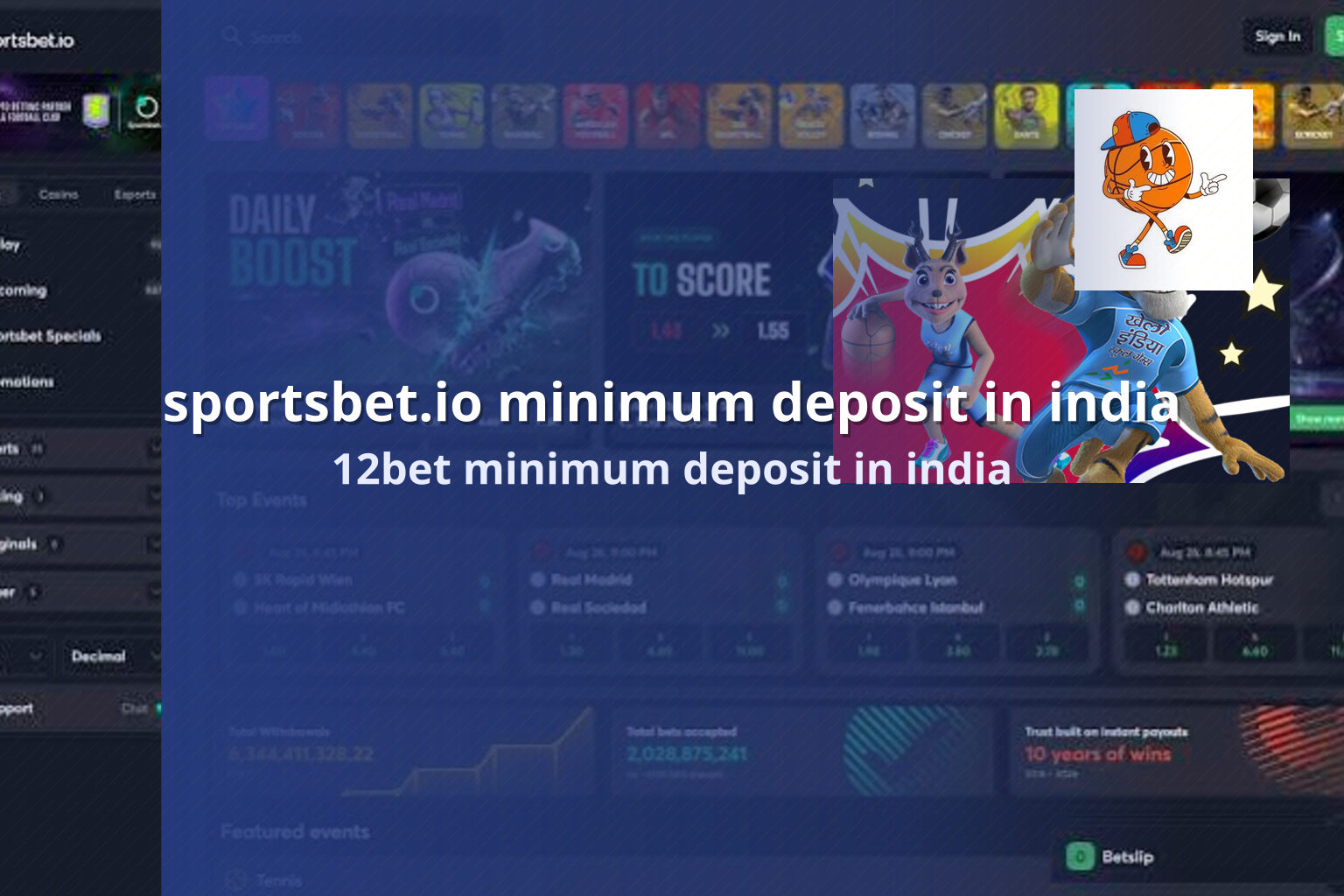 sportsbet.io minimum deposit in india 12bet minimum deposit in india