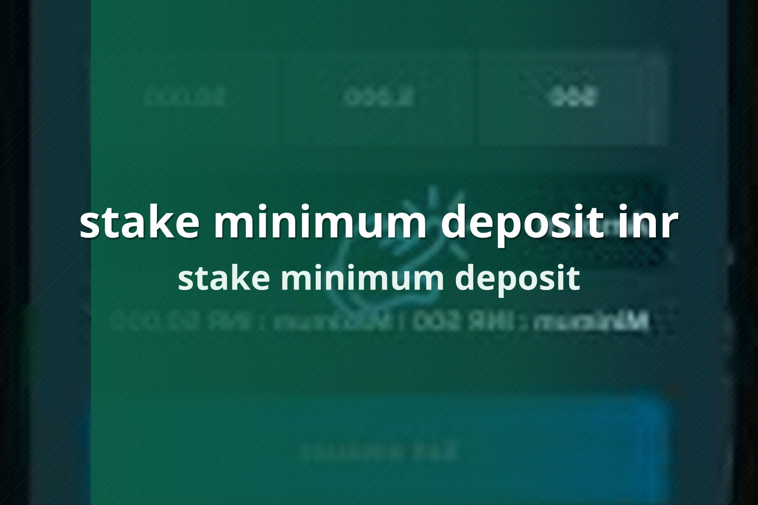 stake minimum deposit inr stake minimum deposit