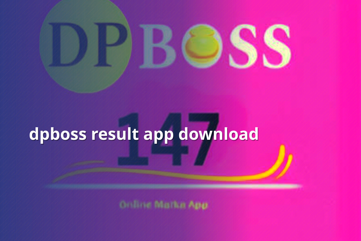 dpboss result app download - matka_satta