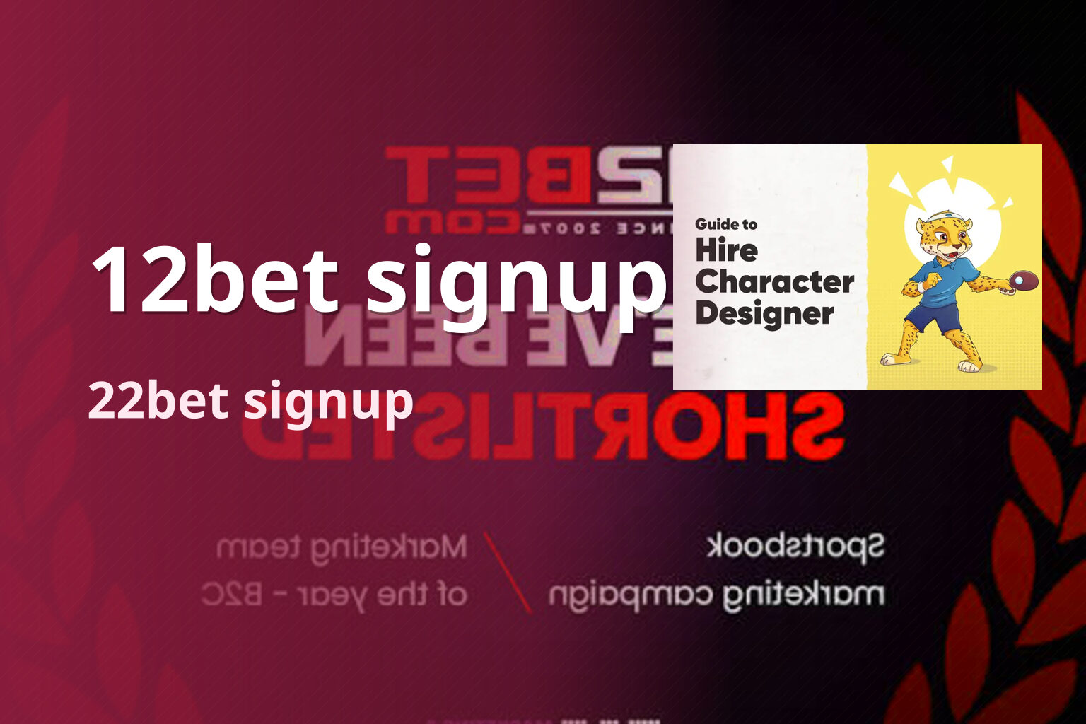 12bet signup 22bet signup