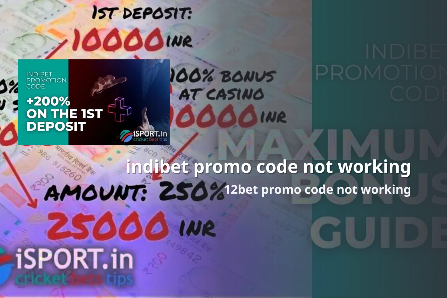 indibet promo code not working 12bet promo code not working