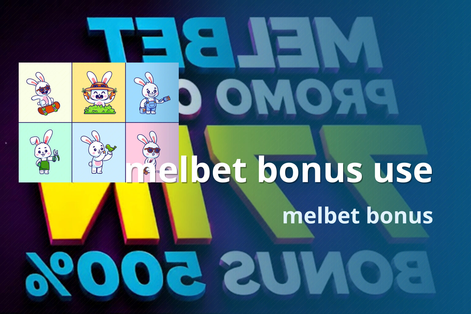 melbet bonus use melbet bonus