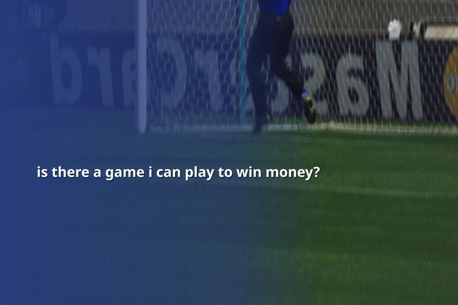 is there a game i can play to win money? - slots