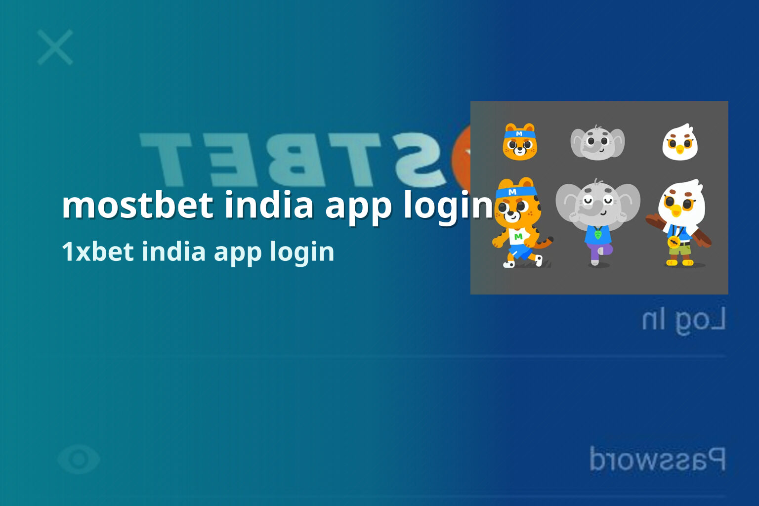 mostbet india app login 1xbet india app login