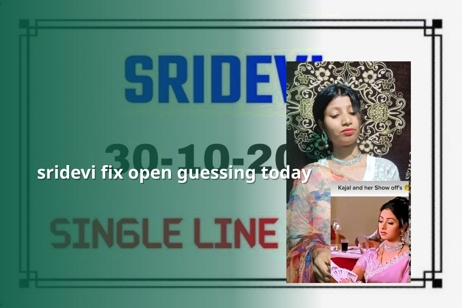 sridevi fix open guessing today - matka_satta