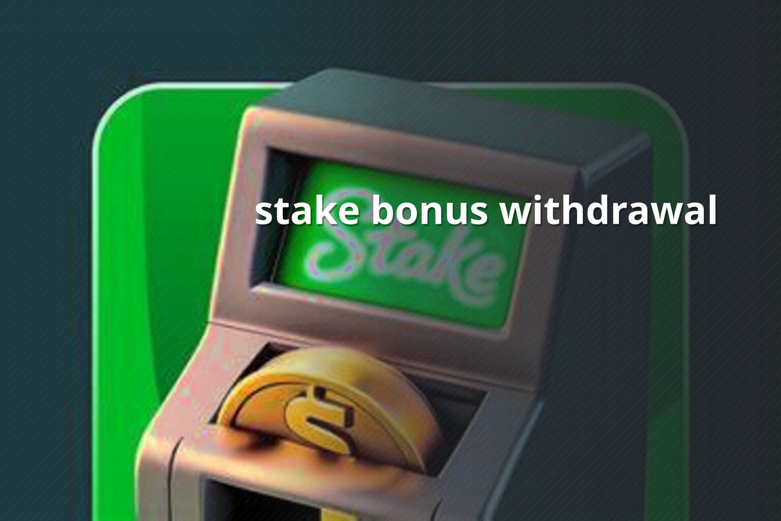 stake bonus withdrawal - gaming_brand