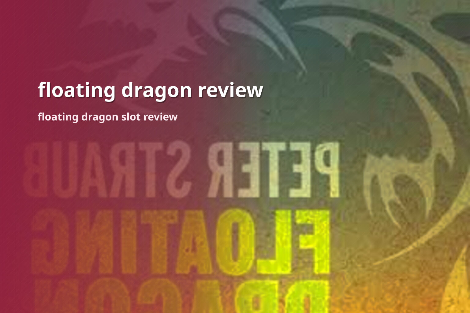 floating dragon review - slots