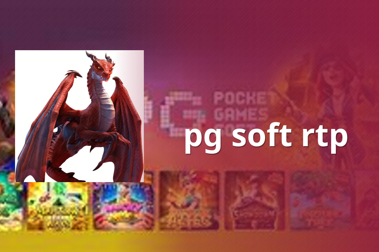 pg soft rtp - slots