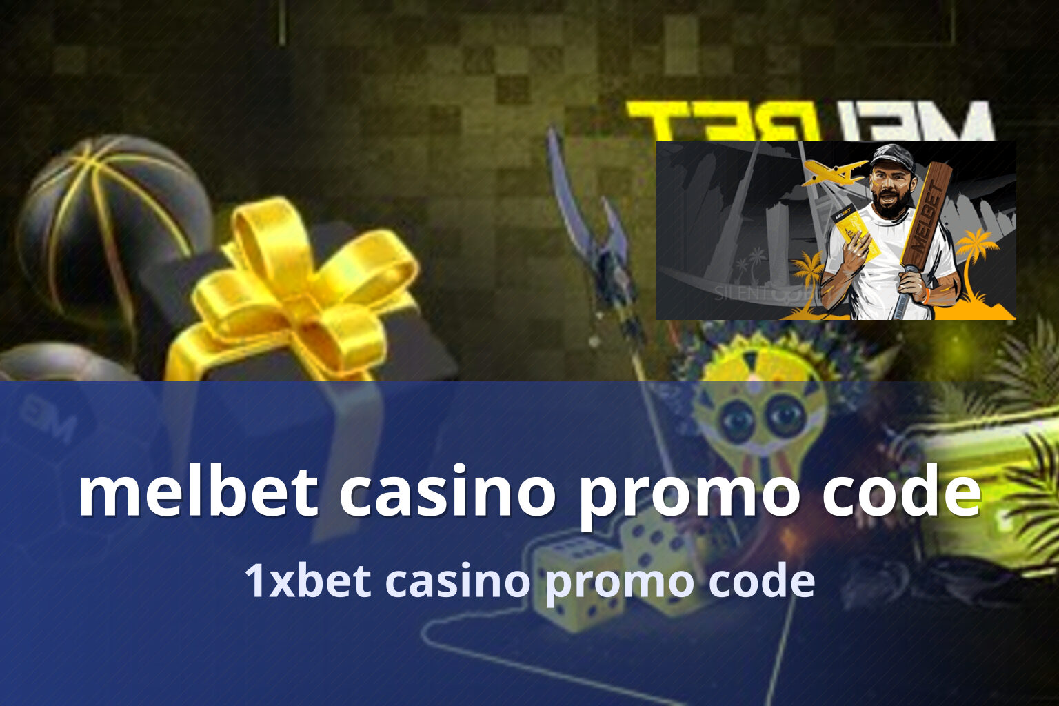 melbet casino promo code 1xbet casino promo code