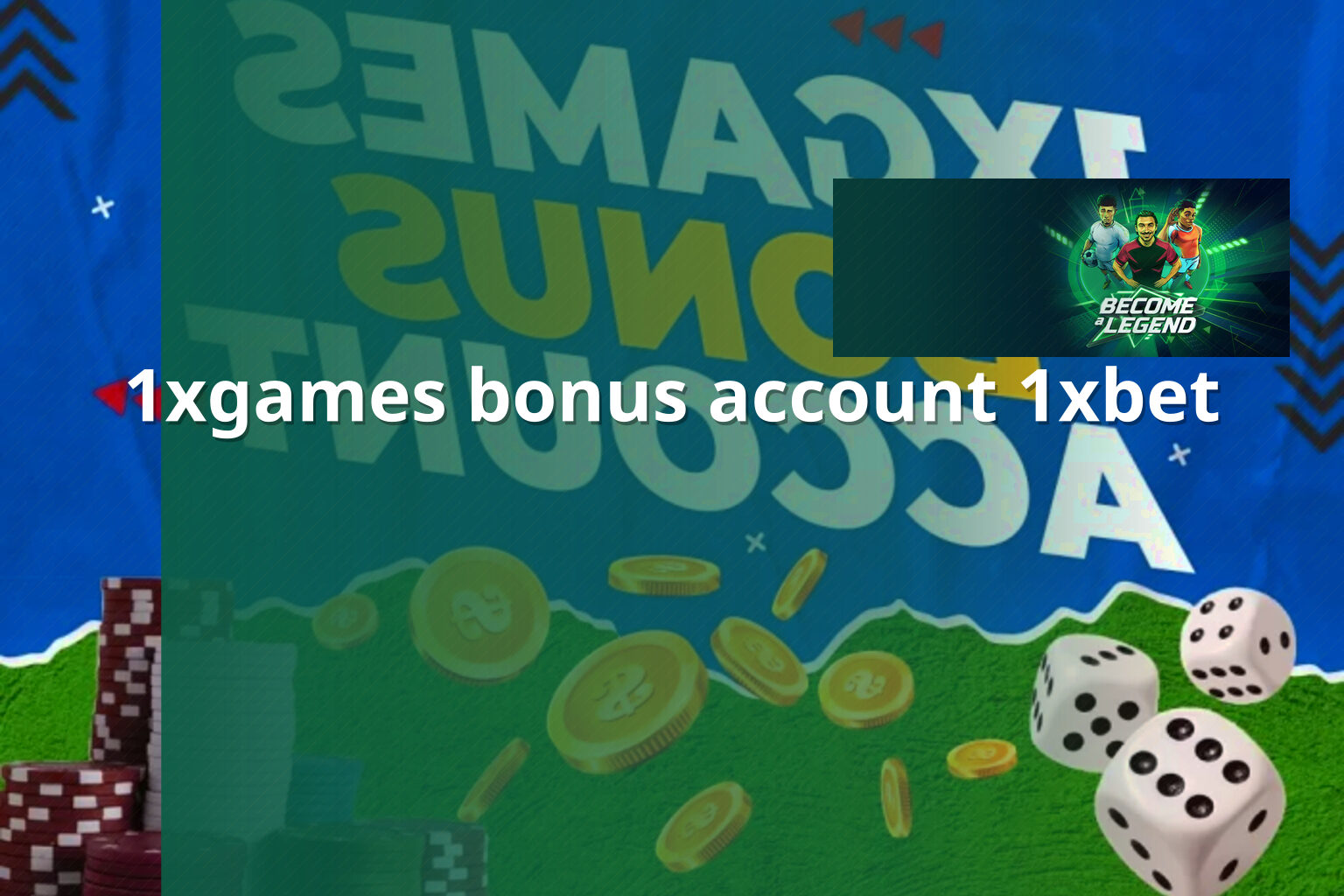 1xgames bonus account 1xbet - gaming_brand