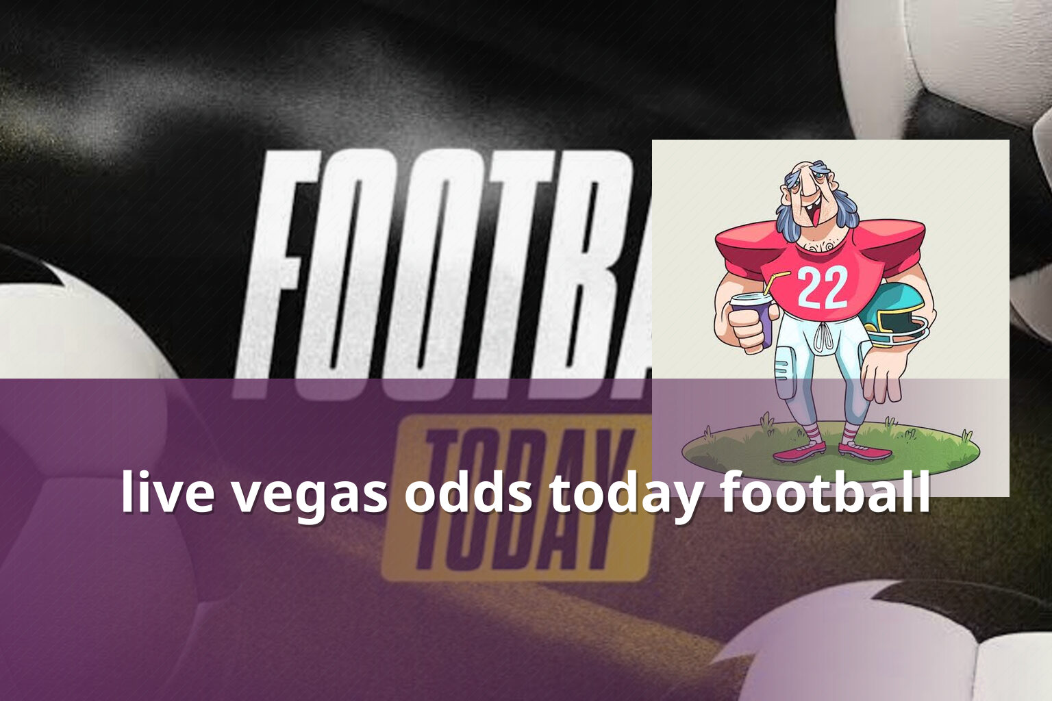 live vegas odds today football - sportsbook