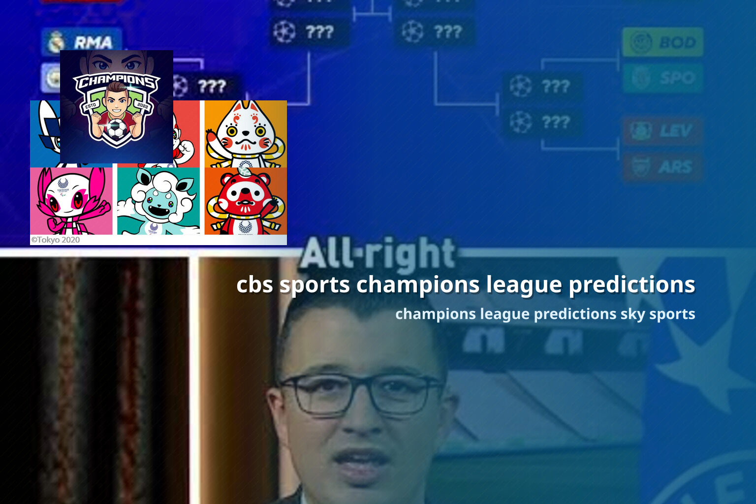 cbs sports champions league predictions champions league predictions sky sports