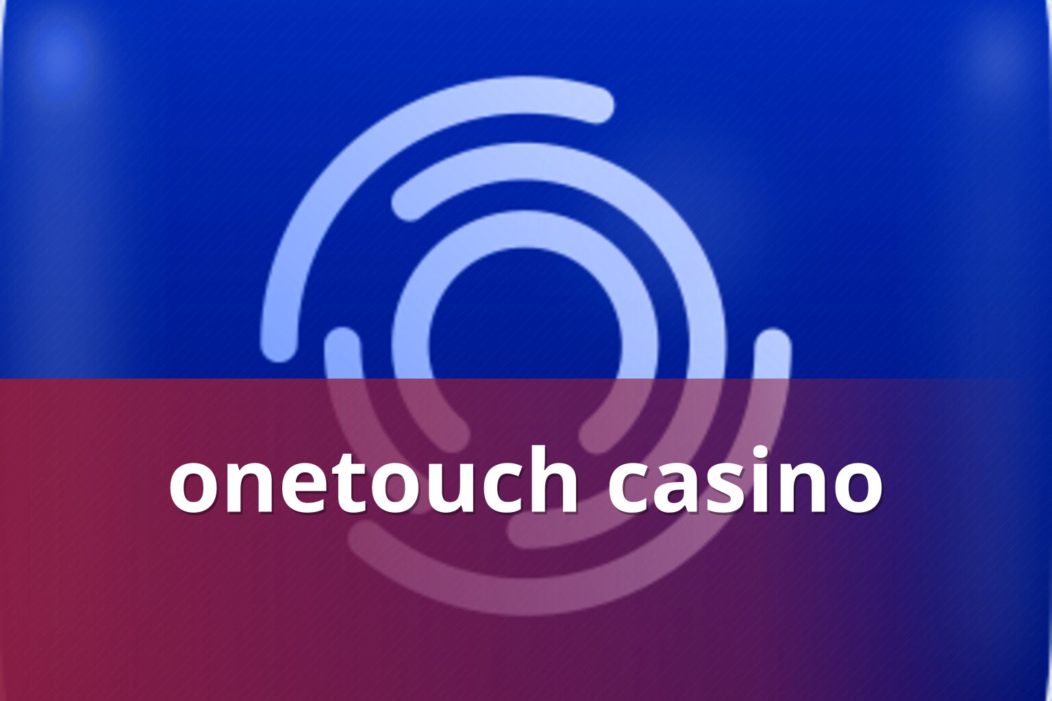 onetouch casino - casino