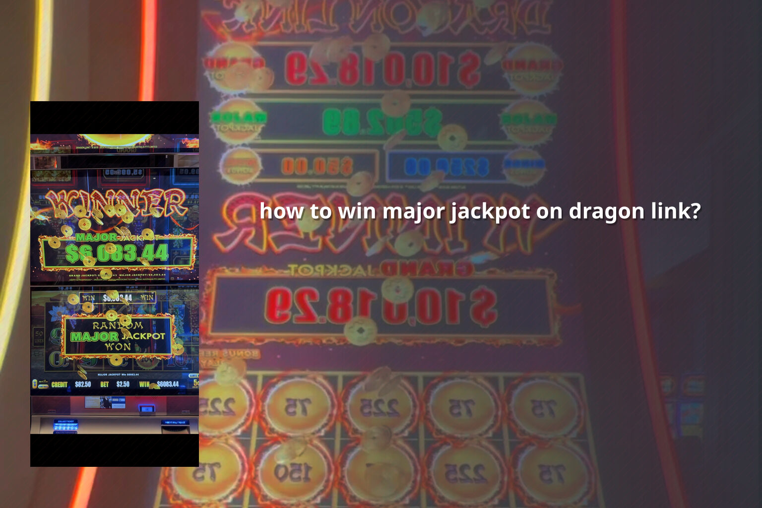 how to win major jackpot on dragon link? - slots