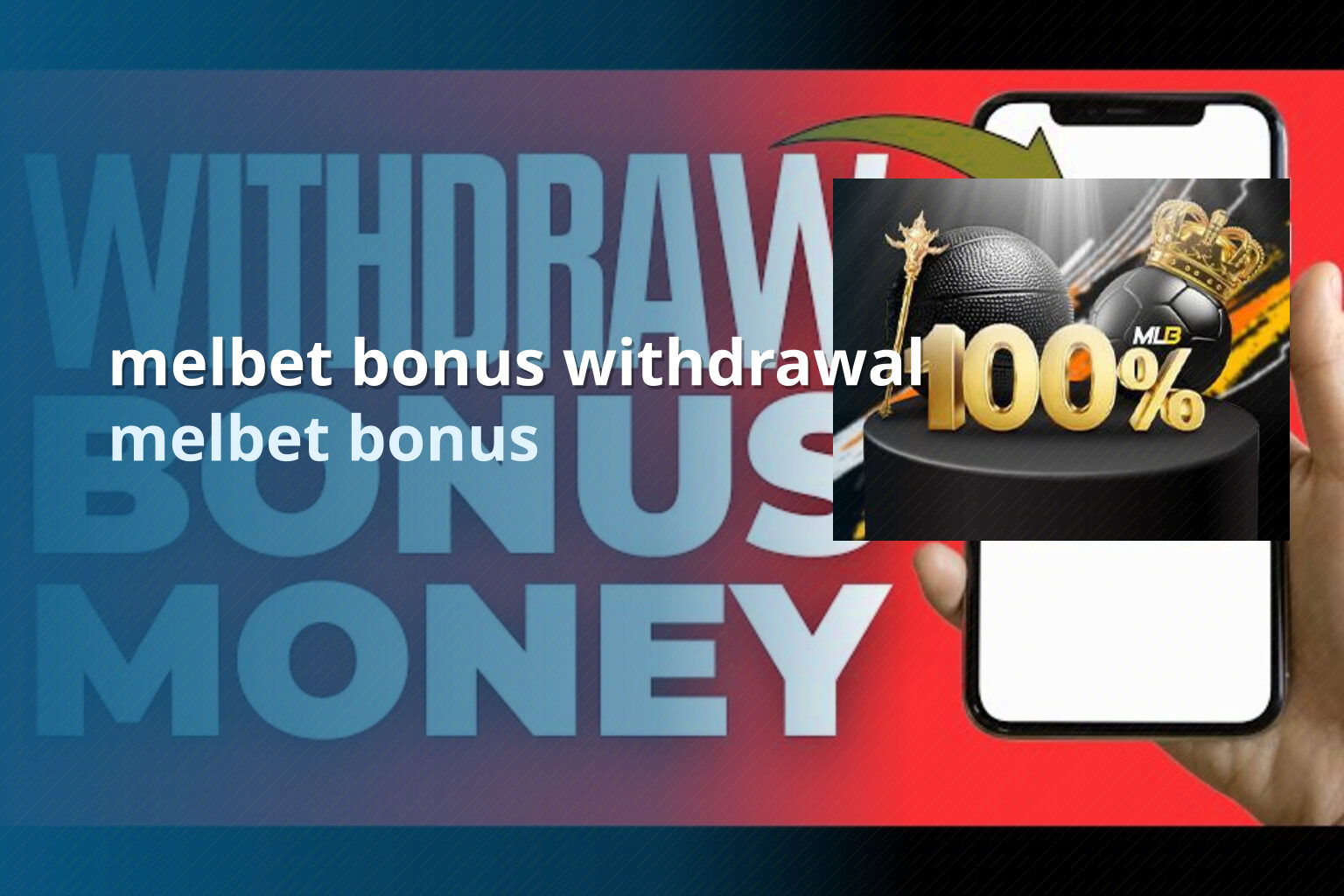 melbet bonus withdrawal melbet bonus