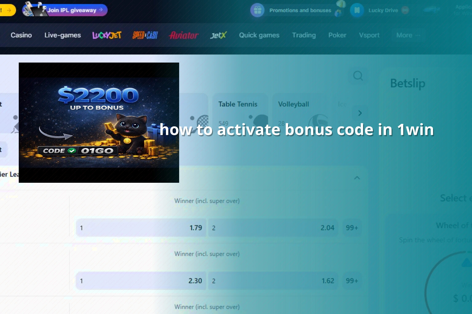 how to activate bonus code in 1win - online_gaming
