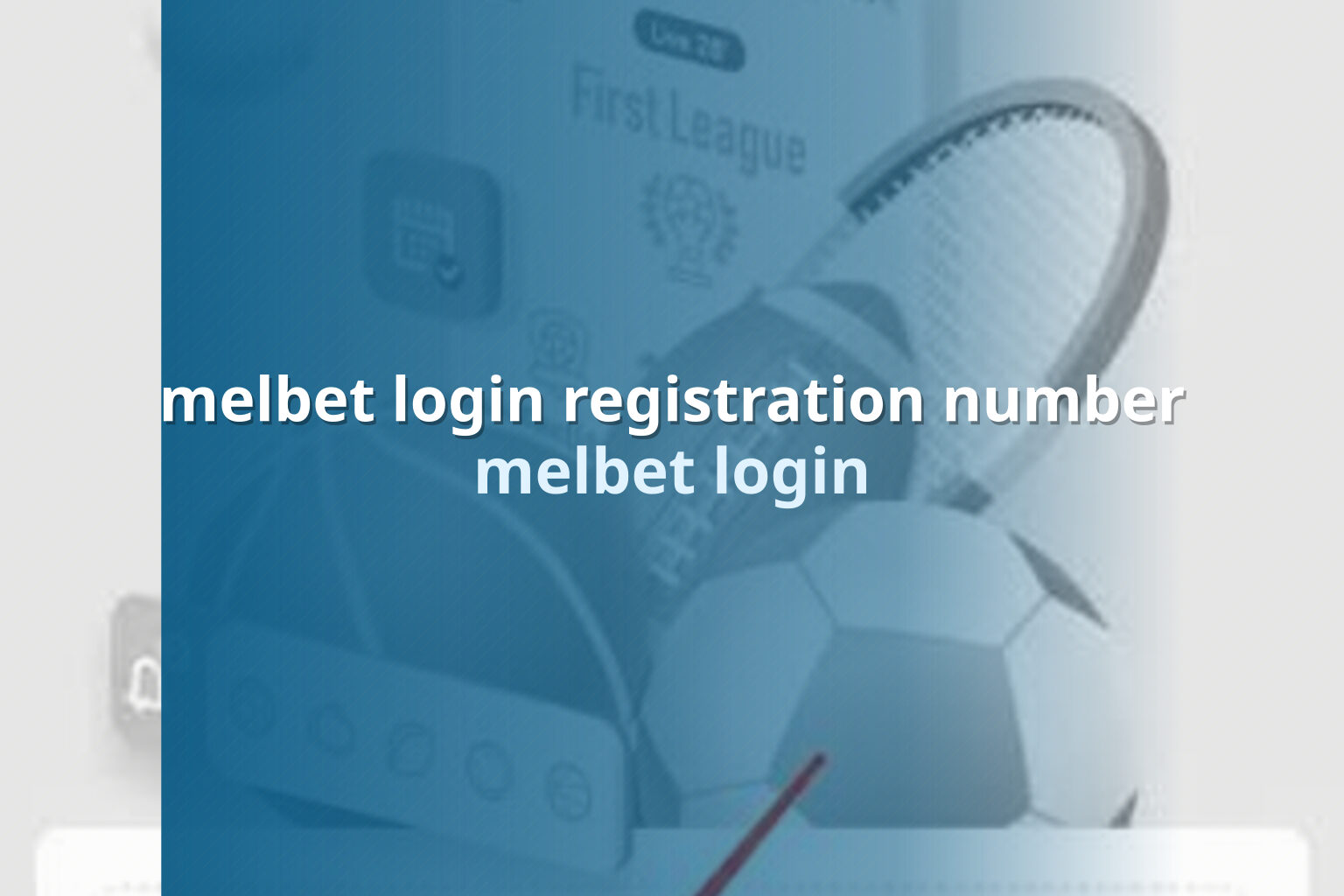 melbet login registration number melbet login