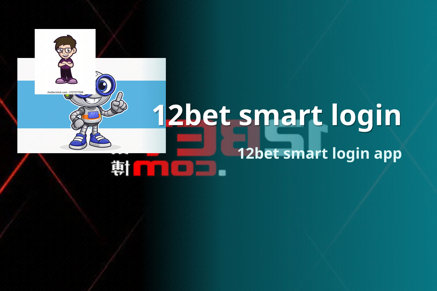 12bet smart login 12bet smart login app