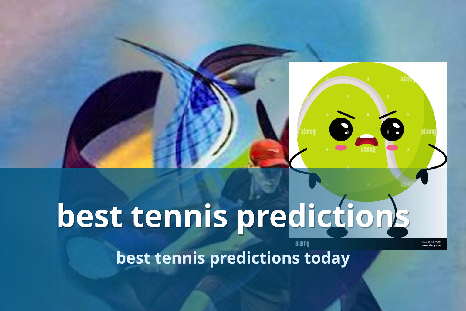 best tennis predictions best tennis predictions today
