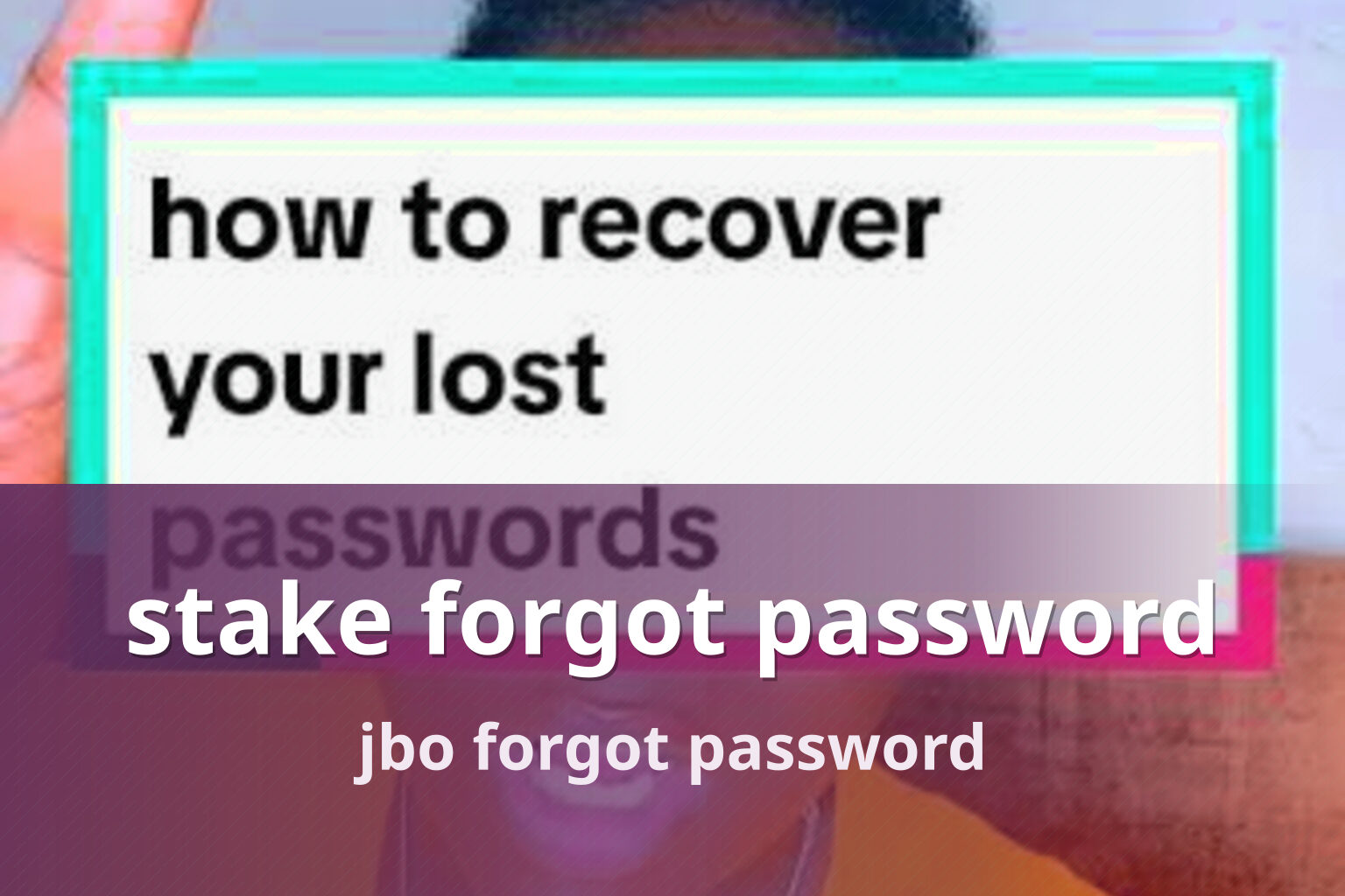 stake forgot password jbo forgot password