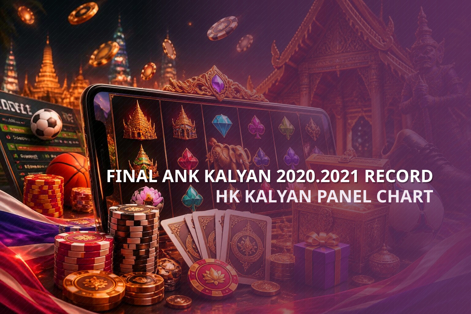 FINAL ANK KALYAN 2020.2021 RECORD HK KALYAN PANEL CHART