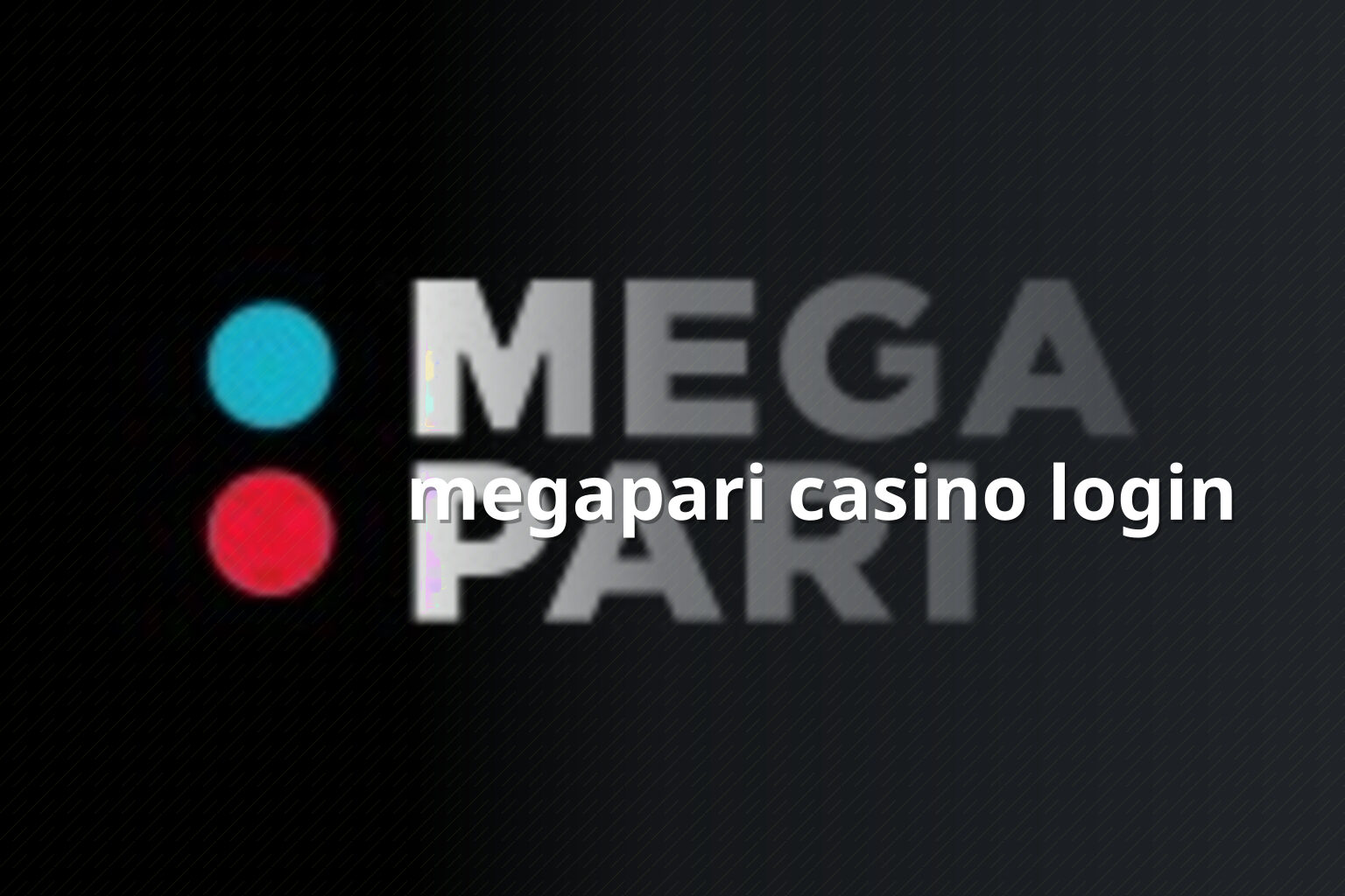 megapari casino login - gaming_brand