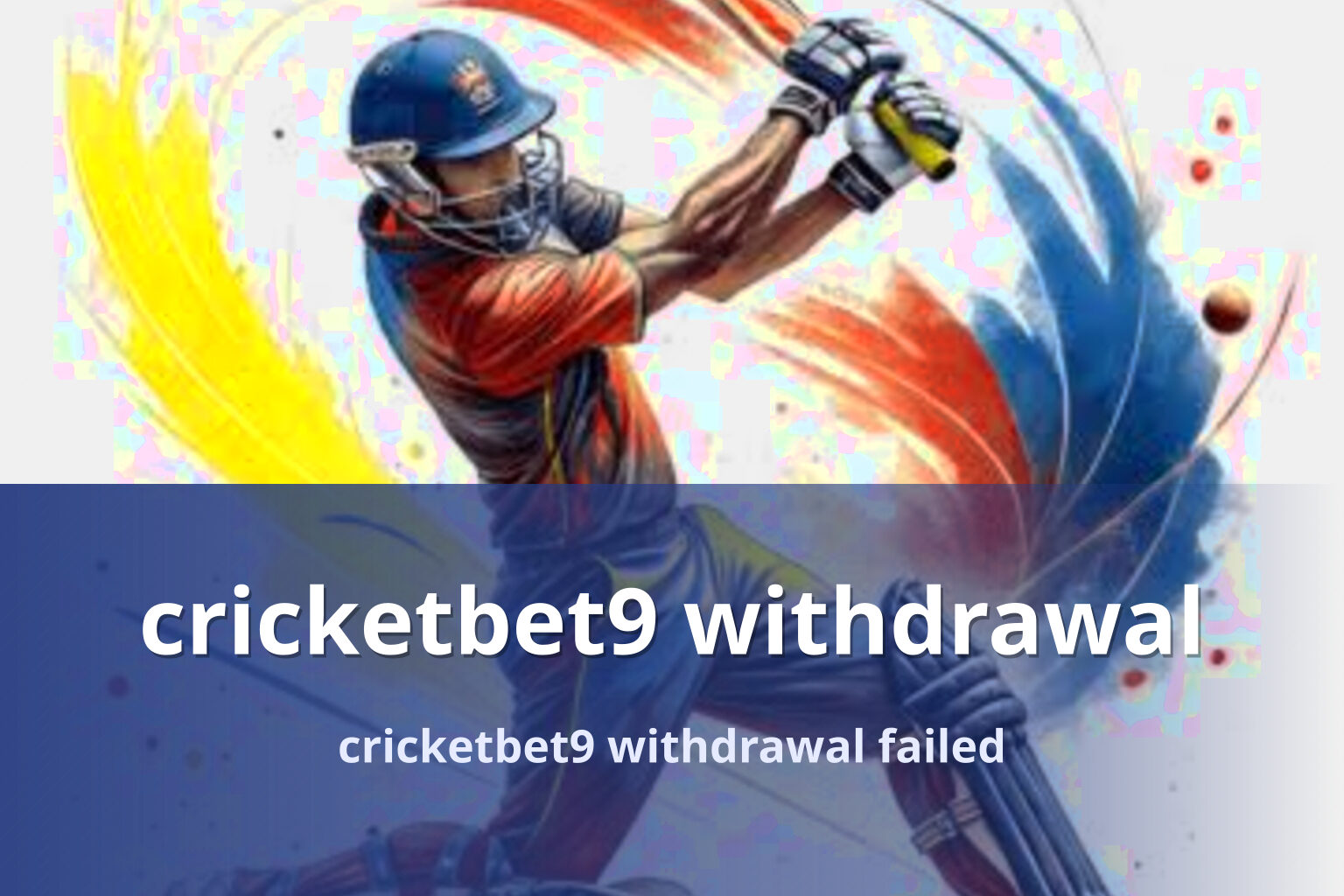 cricketbet9 withdrawal cricketbet9 withdrawal failed