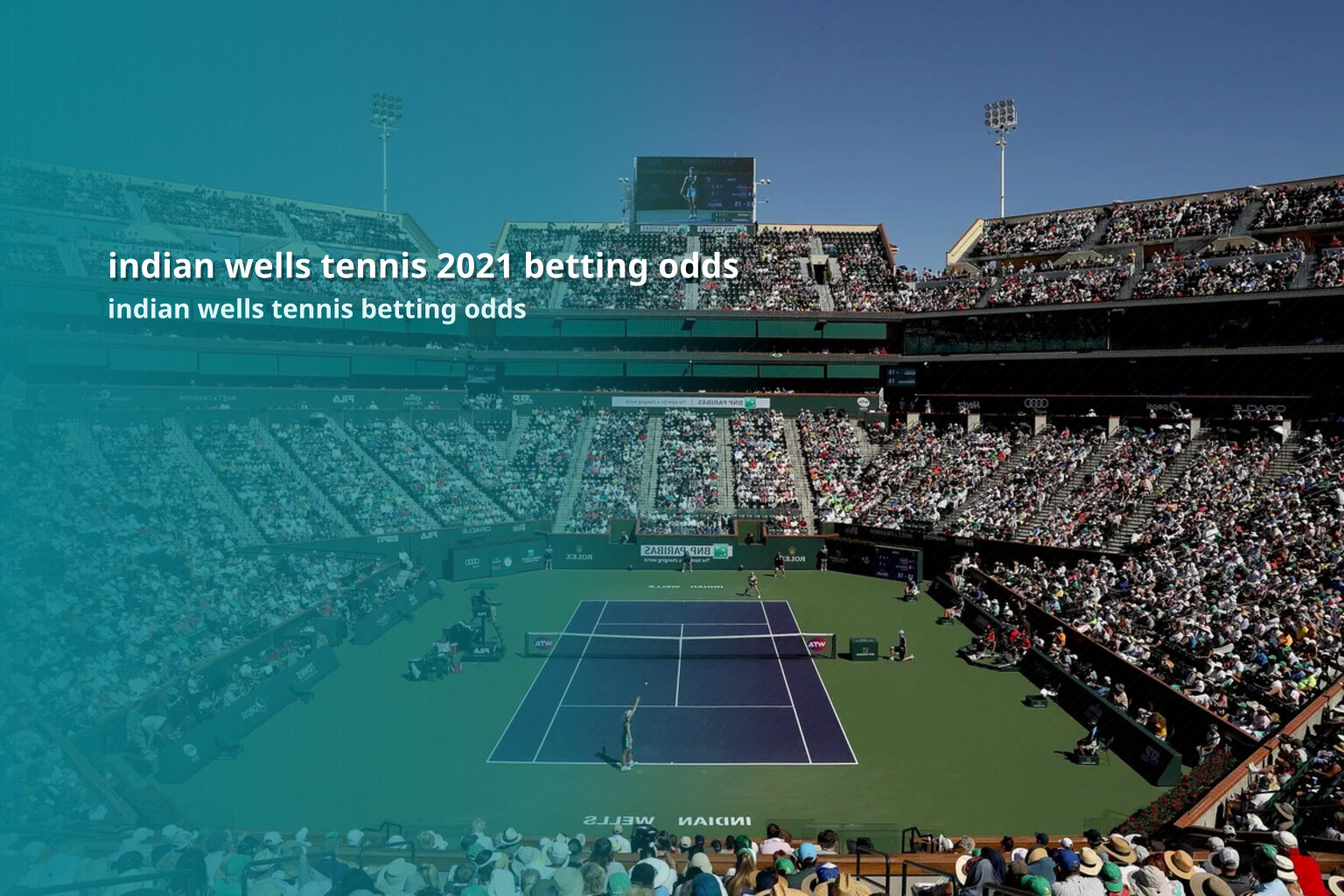 indian wells tennis 2021 betting odds - sportsbook