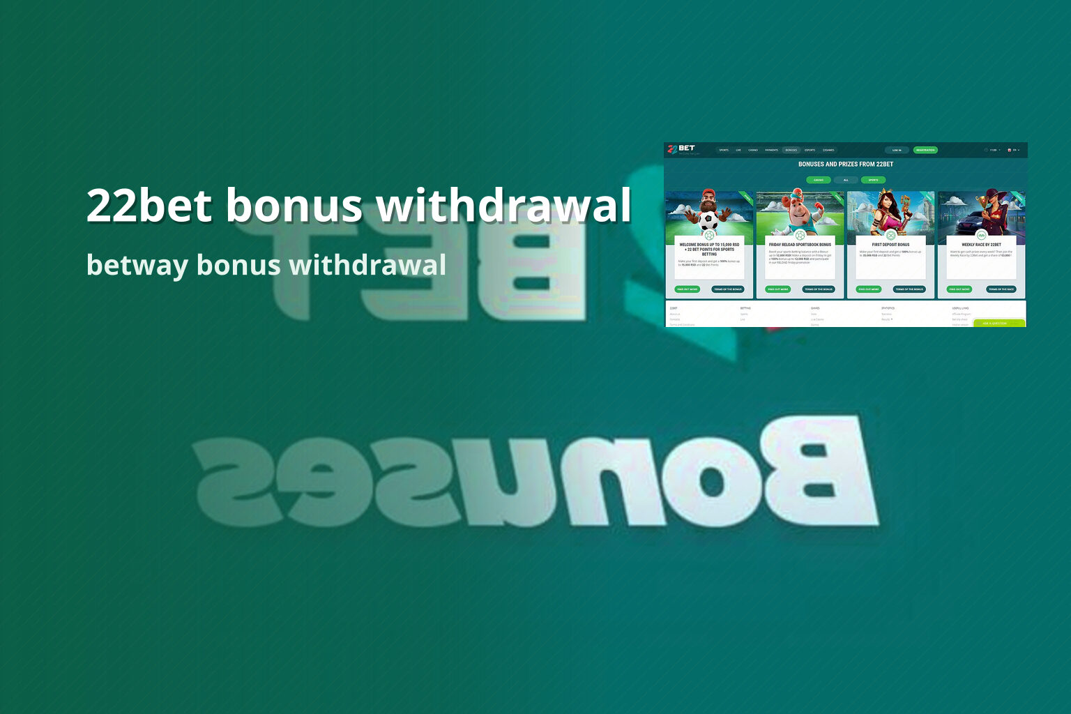 22bet bonus withdrawal betway bonus withdrawal
