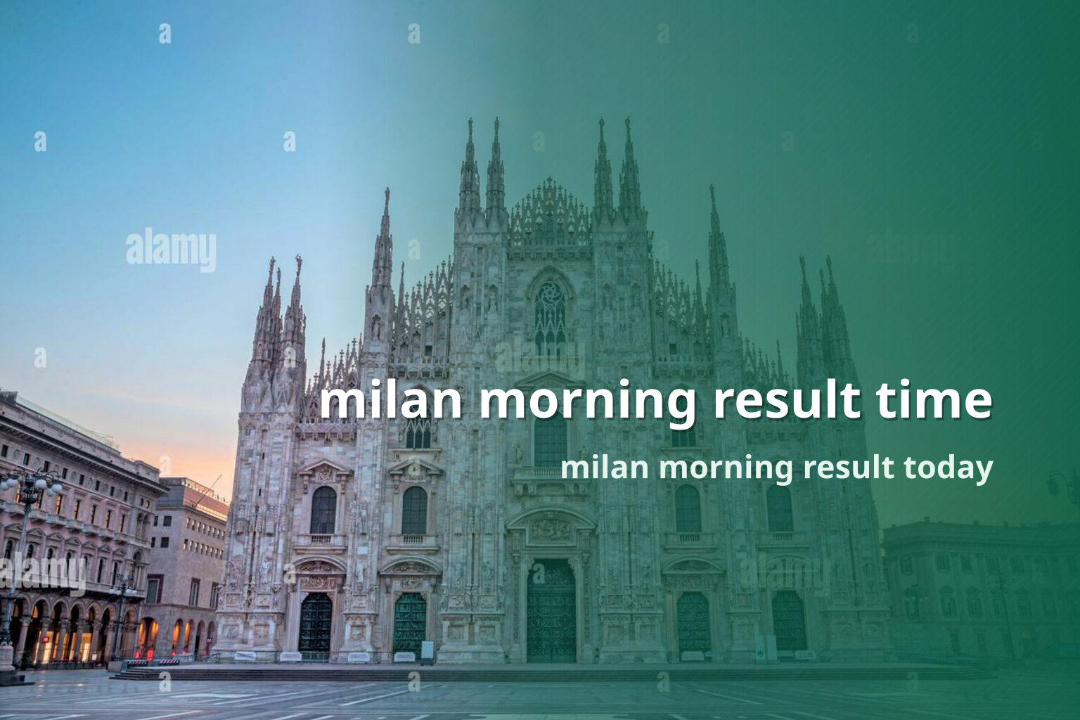 milan morning result time milan morning result today