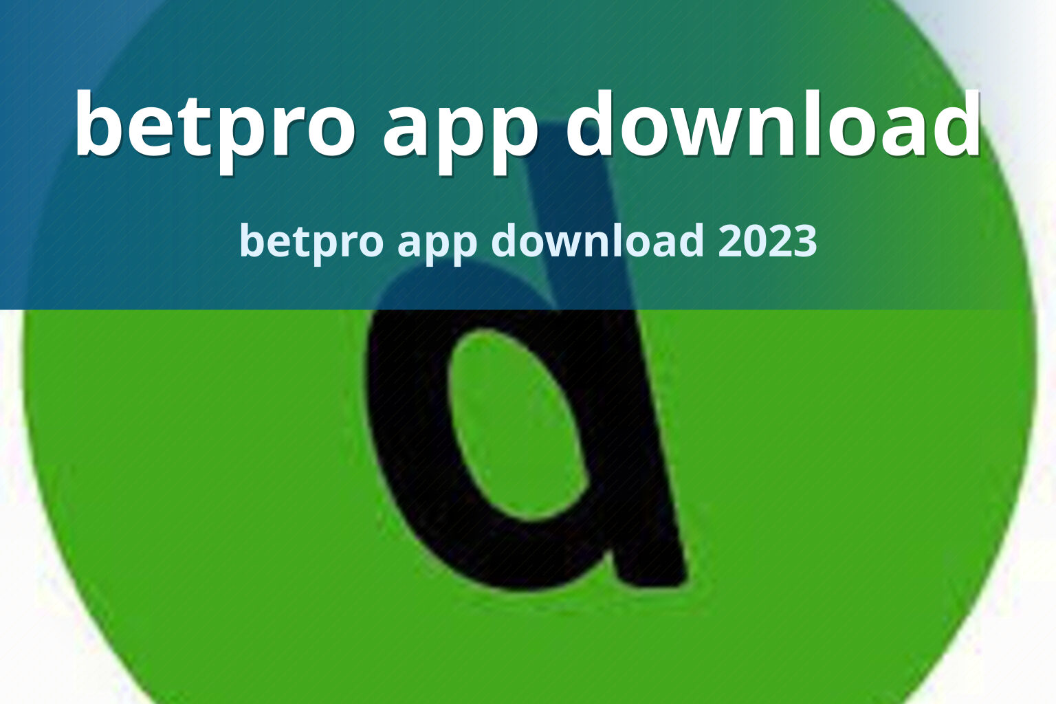 betpro app download - gaming_brand