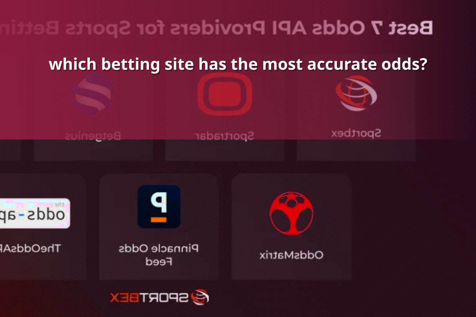 which betting site has the most accurate odds? - sportsbook